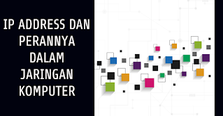 IP Address dan Perannya dalam Jaringan Komputer